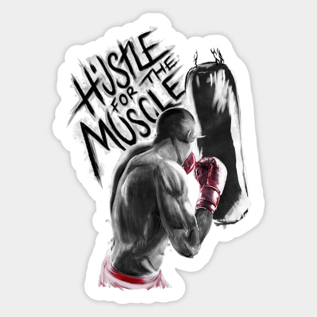 Hustle For The Muscle Sticker by Jarrodjvandenberg